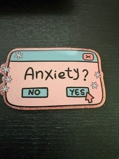 Anxiety